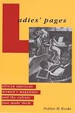 Rooks, Noliwe M.: Ladies' Pages: African American Women's Magazines and the Culture That Made Them