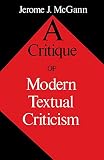 McGann, Jerome J.: A Critique of Modern Textual Criticism