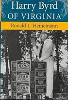 Harry Byrd of Virginia by Ronald L.&hellip;