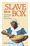 Manring, M.M.: Slave in a Box