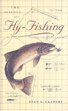 The Science of Fly-Fishing by Stan L.&hellip;