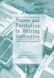 Gill, Kent: Process and Portfolios in Writing Instruction Gill, Kent: Process and Portfolios in Writing Instruction