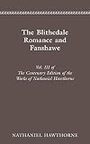 Hawthorne, Nathaniel: Blithedale Romance and Fanshawe Hawthorne, Nathaniel: Blithedale Romance and Fanshawe