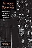Thurner, Arthur W.: Strangers and Sojourners: A History of Michigan's Keweenaw Peninsula Thurner, Arthur W.: Strangers and Sojourners: A History of Michigan's Keweenaw Peninsula