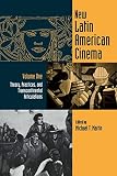 Martin, Michael T.: New Latin American Cinema: Theory, Practices and Transcontinental Articulations Martin, Michael T.: New Latin American Cinema: Theory, Practices and Transcontinental Articulations