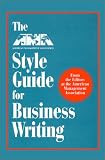 American Management Association: The Ama Style Guide for Business Writing American Management Association: The Ama Style Guide for Business Writing