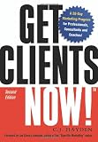 Hayden, C. J.: Get Clients Now!: A 28-day Marketing Program for Professionals, Consultants, And Coaches Hayden, C. J.: Get Clients Now!: A 28-day Marketing Program for Professionals, Consultants, And Coaches