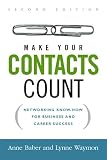 Waymon, Lynne: Make Your Contacts Count: Networking Know-How for Business and Career Success