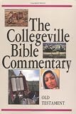 Bergant, Dianne: The Collegeville Bible Commentary: Based on the New American Bible  Old Testament