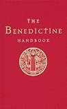 Marett-Crosby, Anthony: The Benedictine Handbook