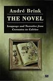 Brink, Andre: The Novel Brink, Andre: The Novel