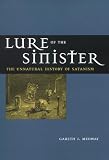 Medway, Gareth J.: Lure of the Sinister : The Unnatural History of Satanism Medway, Gareth J.: Lure of the Sinister : The Unnatural History of Satanism