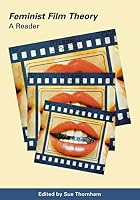 Feminist Film Theory: A Reader by Sue&hellip;