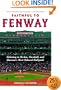 Faithful to Fenway: Believing in Boston, Baseball, and America�s Most Beloved Ballpark