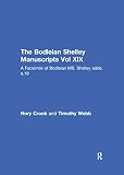 Shelley, Percy Bysshe: The Faust Draft Notebook: A Facsimile of Bodleian Ms. Shelley Adds. E. 18