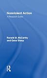 Sharp, Gene: Nonviolent Action: A Research Guide