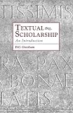 Greetham, D. C.: Textual Scholarship: An Introduction Greetham, D. C.: Textual Scholarship: An Introduction