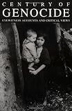 Parsons, William S.: Century of Genocide: Eyewitness Accounts and Critical Views Parsons, William S.: Century of Genocide: Eyewitness Accounts and Critical Views