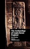 Berkhout, Carl: The Archaeology of Anglo-Saxon England
