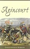 Hibbert, Christopher: Agincourt