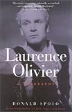 Spoto, Donald: Laurence Olivier: A Biography