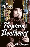 Barnes, Mike: Captain Beefheart : The Biography