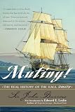 Barrow, John: Mutiny!: The Real History of the H.M.S. Bounty