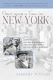 Mitgang, Herbert: Once upon a Time in New York: Jimmy Walker, Franklin Roosevelt,and the Last Great Battle of the Jazz Age Mitgang, Herbert: Once upon a Time in New York: Jimmy Walker, Franklin Roosevelt,and the Last Great Battle of the Jazz Age