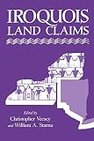 Vecsey, Christopher: Iroquois Land Claims Vecsey, Christopher: Iroquois Land Claims