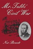 Brandt, Nat: Mr. Tubbs' Civil War Brandt, Nat: Mr. Tubbs' Civil War
