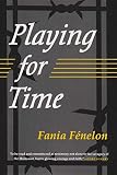 Routier, Marcelle: Playing for Time