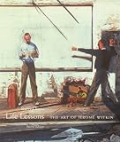 Chayat, Sherry: Life Lessons: The Art of Jerome Witkin