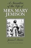Seaver, James E.: Narrative of the Life of Mrs. Mary Jemison