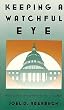 Keeping a Watchful Eye: The Politics of Congressional Oversight