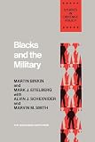Binkin, Martin: Blacks and the Military Binkin, Martin: Blacks and the Military