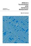 Binkin, Martin: Military Technology and Defense Manpower Binkin, Martin: Military Technology and Defense Manpower