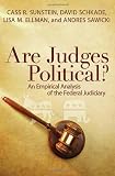 Sunstein, Cass R.: Are Judges Political?: An Empirical Analysis of the Federal Judiciary
