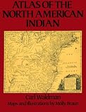 Waldman, Carl: Atlas of the North American Indian