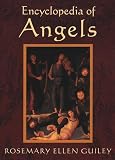 Guiley, Rosemary Ellen: The Encyclopedia of Angels Guiley, Rosemary Ellen: The Encyclopedia of Angels
