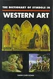 Carr-Gomm, Sarah: The Dictionary of Symbols in Western Art