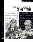 Sifakis, Carl: The Dictionary of Crime Terms