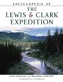 Toropov, Brandon: Encyclopedia of the Lewis and Clark Expedition