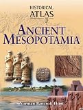 Hunt, Norman Bancroft: Historical Atlas of Ancient Mesopotamia Hunt, Norman Bancroft: Historical Atlas of Ancient Mesopotamia