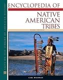 Waldman, Carl: Encyclopedia of Native American Tribes