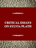 Wagner, Linda W.: Critical Essays on Sylvia Plath Wagner, Linda W.: Critical Essays on Sylvia Plath