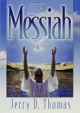 Thomas, Jerry: Messiah