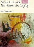 Tapahonso, Luci: Saanii Dahataal: The Women Are Singing Poems and Stories Tapahonso, Luci: Saanii Dahataal: The Women Are Singing Poems and Stories