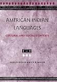 Silver, Shirley: American Indian Languages: Cultural and Social Contexts Silver, Shirley: American Indian Languages: Cultural and Social Contexts