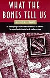 Schwartz, Jeffrey H.: What the Bones Tell Us
