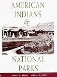 Keller, Robert H.: American Indians & National Parks